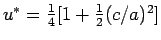 $ u^*=\frac{1}{4}[1+\frac{1}{2}(c/a)^2]$