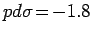 $ pd\sigma\!=\!-1.8$